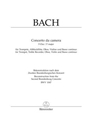 Concerto da camera F-Dur (Rekonstruktion einer Quintett-Fassung nach dem 2. Brandenburgischen Konzer