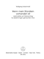 Wenn mein Stundlein vorhanden ist (1958) -Liedmotette auf den Totensonntag-