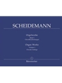 Organ Works, Volume 1 -Chorale Settings-
