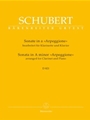 Sonate a-Moll D 821 "Arpeggione" -Bearbeitet fur Klarinette und Klavier-
