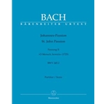 St. John Passion "O Mensch, bewein" BWV 245.2