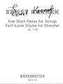 five Short Pieces for Strings op. 116 (1948)