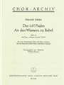 Der 137. Psalm "An den Wassern zu Babel" -Psalmen Davids Nr. 16-