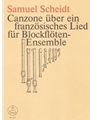 Canzone uber ein franzosisches Lied -recorderensemble, auch andere Blas- oder Streichinstrumente mog