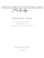 Memento vivere fur Mezzosopran, Bariton, drei Sprechstimmen, Mixed Choir und Orchester (1974) -Gesan
