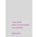 Kleine Choralmotetten und Liedsatze -10 Kompositionen aus den Jahren 1931 to 1937-