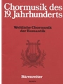 Weltliche Chormusik der Romantik