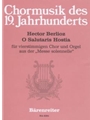 O Salutaris Hostia fur vierstimmigen Chor und Orgel (aus der "Messe solennelle")