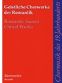 Geistliche Chorwerke der Romantik
