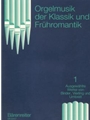 Organ Music Classic & Early Romantic V 1