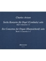 six Konzerte fur Orgel manualiter (Cembalo) solo -Konzerte 1-3- (Heft 1)