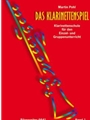 Das Klarinettenspiel, Band 1 -Ein Lehr- und Spielbuch fur Kinder ab 8 Jahren im Einzel- und Gruppenu