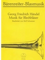 Musik fur Blechblasintrumente instr. (Posaunenchor) -7 Satze aus "Feuerwerksmusik", "Wassermusik", "