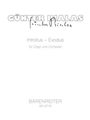 Introitus - Exodus fur Orgel und Orchester (1976) -In memoriam Karl Votterle-