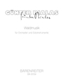 Waldmusik fur Orchester und Soloinstrumente (1977)