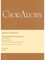 drei geistliche Konzerte -fur Solostimmen oder Chor und Basso continuo-