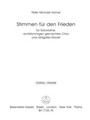 Stimmen fur den Frieden fur Solovioline, achtstimmigen Mixed Choir und obligates Klavier (1982)
