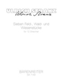 sieben Feld-, Wald- und Wiesenstucke fur 12 Streicher (1983)