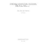 Die Zeit der Steine (1987) -Komposition fur Klavier angeregt durch Radierungen der Malerin Verena Ve