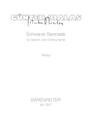 Schwarze Serenade fur Bariton und 9 Instrumente (1989)