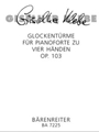 Glockenturme op. 103 -Zum Andenken an Luigi Nono komponiert-