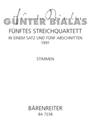 String Quartet Nr. 5 (1991) -in einem Satz und funf Abschnitten-