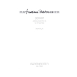 Depart (Monumento III) (1993) -Komposition fur Ensemble-