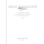 ...au delà du hasard fur Solostimmen und Orchester in 4 Gruppen (1959)