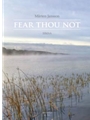 Fear Thou Not