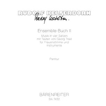 Ensemble-Buch II (1992/1994) -Musik in vier Satzen-