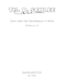 Dann steht der Mandelbaum in Blute op. 37 (1995) -Motette fur vier- to achtstimmigen Mixed Choir a c