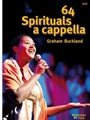 64 Spirituals a cappella -traditional Afro-American songs-