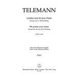 We praise your name TWV 1:612 -Cantata for the Second Day of Christmas-