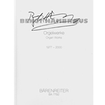 Orgelwerke (1977-2000)