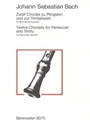 Zwolf Chorale zu Pfingsten und Trinitatis -Chorale aus Kantaten- (aus der Sammlung "ChoralGesange" u