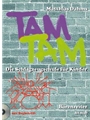 Tam Tam. Die Schlagzeugschule fur Kinder -Band 1: Grundkurs mit Begleit-CD-