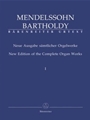 Complete Organ Works  New Edition Volume 1