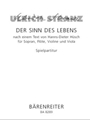 Der Sinn des Lebens fur Sopran, Flote, Violine und Viola (1998) (nach einem Text von Hanns-Dieter Hu
