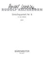 String Quartet Nr. 6 (2001) -in vier Satzen-