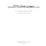 Il pozzo sepolto fur Klavier und funf Blaser (1998)
