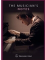 The Musician's Notes (Barenreiter Notebook "Piano")