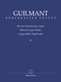Selected Organ Works Orgelwerke IV -Arrangements based on German Protestant hymns, sacred character
