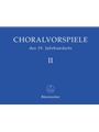 Choralvorspiele des 19. Jahrhunderts, Band 2