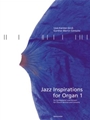Jazz Inspirations For Organ  Book 1