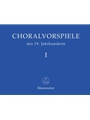Choralvorspiele des 19. Jahrhunderts, Band 1-4