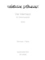 vier Intermezzi fur String Quartet (2000)