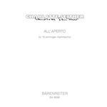 All'Aperto for 16-stimmigen Kammerchor (2004)