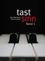tastsinn, Band 1 -Klavierschule fur jugendliche und erwachsene Anfanger-