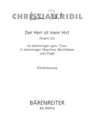 Der Herr ist mein Hirt fur 8stimmigen gem. Chor, 3-4stimmigen Oberchor, Blechblasintrumente instr. u