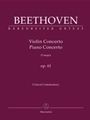 Concerto for Violin and Orchestra D major op. 61 / Concerto for Pianoforte and Orchestra after the V